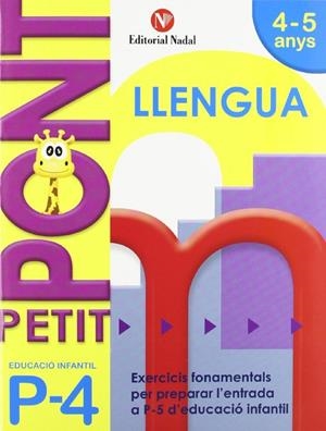PETIT PONT P4, LLENGUA, EDUCACIÓ INFANTIL | Nadal, Rosa M. | Llibreria La Figaflor - Abrera