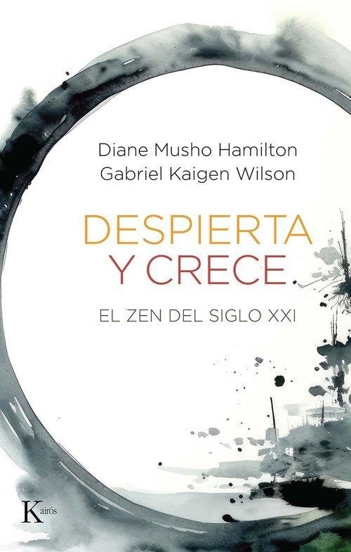 Despierta y crece | Musho Hamilton, Diane / Kaigen Wilson, Gabriel | Llibreria La Figaflor - Abrera