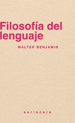 FILOSOFÍA DEL LENGUAJE | Benjamin, Walter | Llibreria La Figaflor - Abrera
