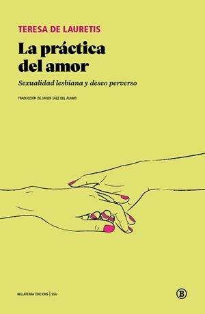 La práctica del amor | de Lauretis, Teresa | Llibreria La Figaflor - Abrera