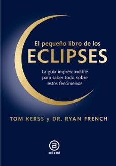 El pequeño libro de los eclipses | Kerss, Tom | Llibreria La Figaflor - Abrera