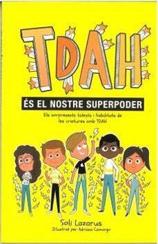 TDAH ÉS EL NOSTRE SUPERPODER | Lazarus, Soli / Lazaros, Soli | Llibreria La Figaflor - Abrera