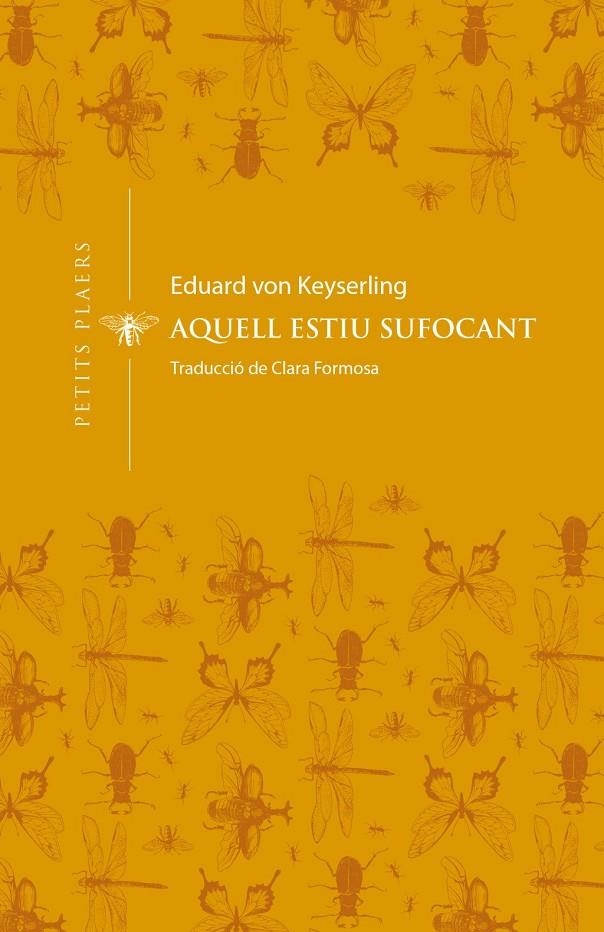 Aquell estiu sufocant | , Eduard von Keyserling | Llibreria La Figaflor - Abrera