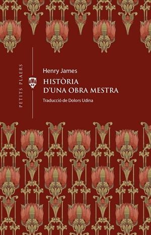 Història d'una obra mestra | James, Henry | Llibreria La Figaflor - Abrera