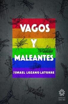 Vagos y maleantes | , Ismael Lozano Latorre | Llibreria La Figaflor - Abrera