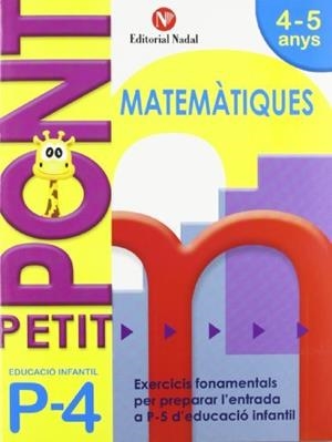 Petit pont p4, matemàtiques, educació infantil | Nadal, Rosa M. | Llibreria La Figaflor - Abrera