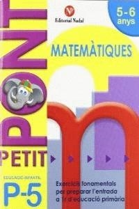 Petit Pont P5, matemàtiques, Educació Infantil | Nadal, Rosa M. | Llibreria La Figaflor - Abrera