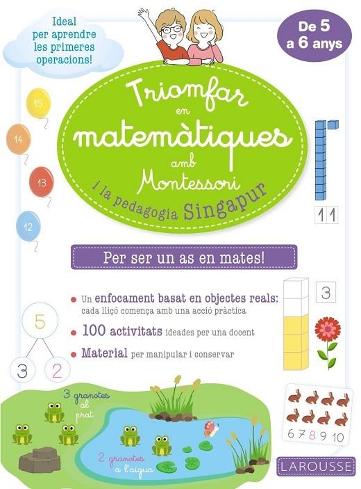 Triomfar en matemàtiques amb Montessori i la pedagogia Singapur | , Larousse editorial | Llibreria La Figaflor - Abrera