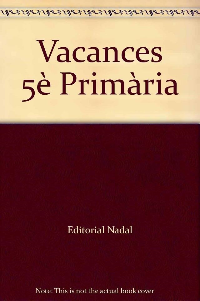 Vacances, 5 Educació Primària | Martí Fuster, Rosa Maria | Llibreria La Figaflor - Abrera