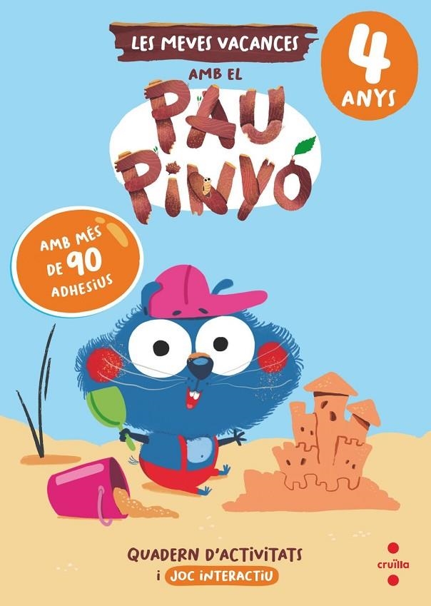 Les meves vacances amb el Pau Pinyó - 4 anys | Ruiz García, María Jesús | Llibreria La Figaflor - Abrera