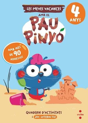 Les meves vacances amb el Pau Pinyó - 4 anys | Ruiz García, María Jesús | Llibreria La Figaflor - Abrera
