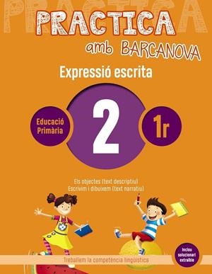 Practica amb Barcanova 2. Expressió escrita | Almagro, Maribel / Camps, Montserrat / Pascual, Carme / González, Ester | Llibreria La Figaflor - Abrera