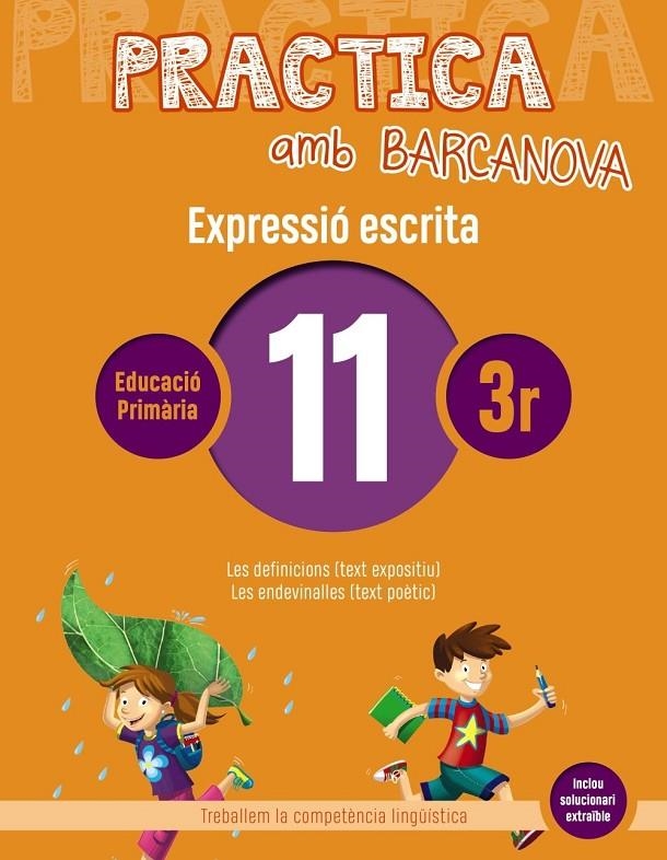 Practica amb Barcanova 11. Expressió escrita | Almagro, Maribel / Camps, Montserrat / Pascual, Carme / González, Ester | Llibreria La Figaflor - Abrera