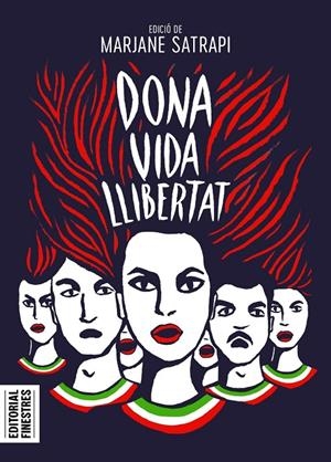 Dona Vida Llibertat | Satrapi, Marjane | Llibreria La Figaflor - Abrera