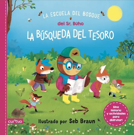 LA ESCUELA DEL BOSQUE DEL SEÑOR BÚHO: LA BÚSQUEDA DEL TESORO | Braun, Seb | Llibreria La Figaflor - Abrera