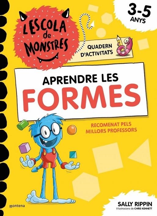 L'Escola de Monstres. Quadern d'activitats - Aprendre les FORMES | Rippin, Sally | Llibreria La Figaflor - Abrera
