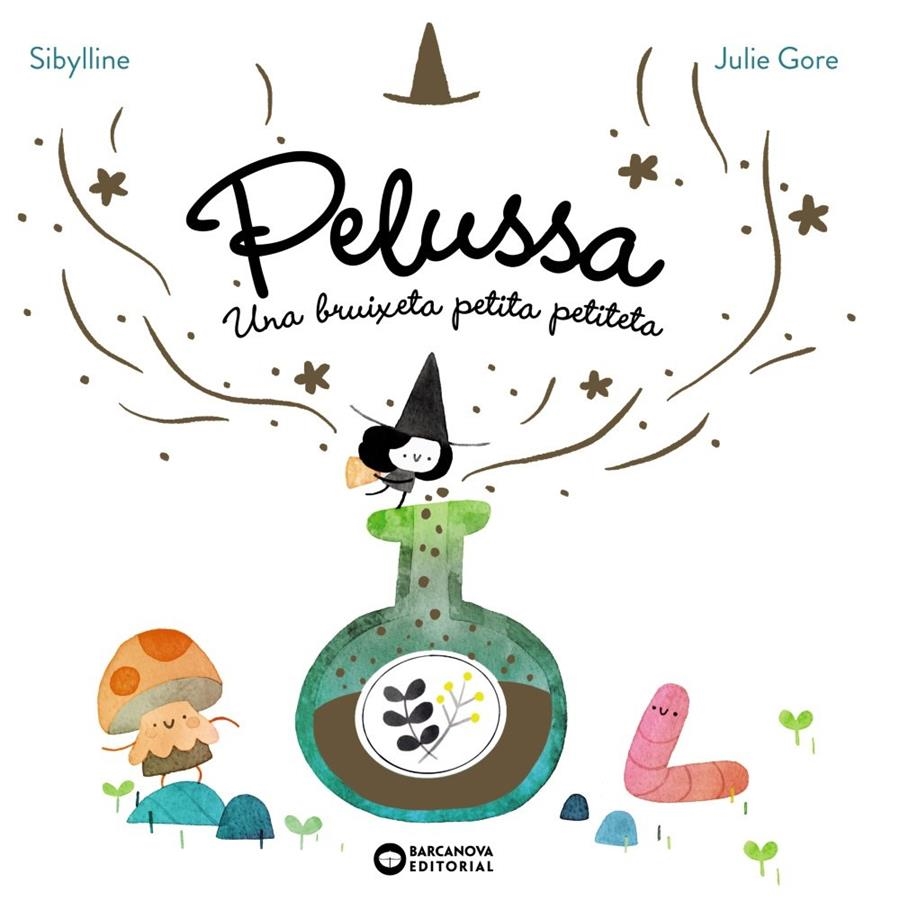 Pelussa. Una bruixeta petita petiteta | Sybilline, | Llibreria La Figaflor - Abrera