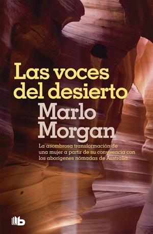 Las voces del desierto | Morgan, Marlo | Llibreria La Figaflor - Abrera