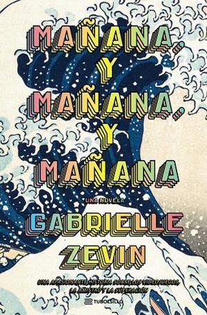 Mañana, y mañana, y mañana | Zevin, Gabrielle | Llibreria La Figaflor - Abrera