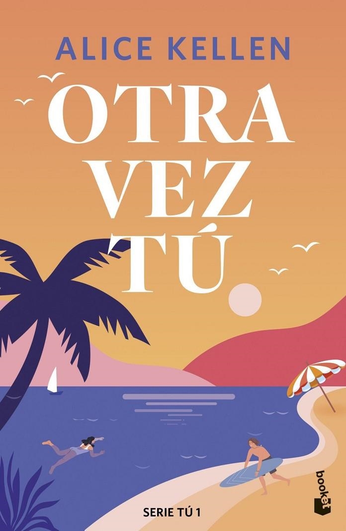 Otra vez tú | Kellen, Alice Kellen | Llibreria La Figaflor - Abrera