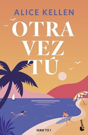 Otra vez tú | Kellen, Alice Kellen | Llibreria La Figaflor - Abrera
