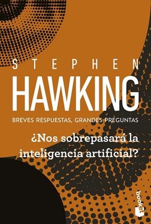 ¿Nos sobrepasará la inteligencia artificial? | Hawking, Stephen | Llibreria La Figaflor - Abrera