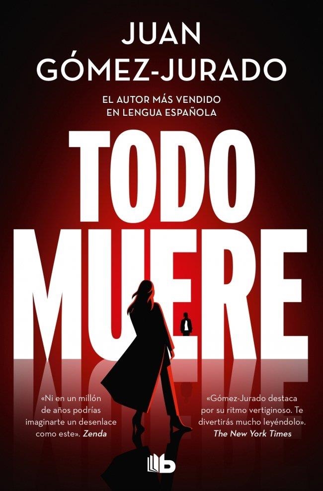 Todo muere (Todo arde 3) | GOMEZ-JURADO, JUAN | Llibreria La Figaflor - Abrera