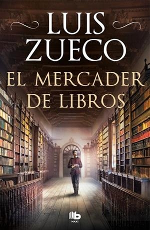 El mercader de libros | Zueco, Luis | Llibreria La Figaflor - Abrera