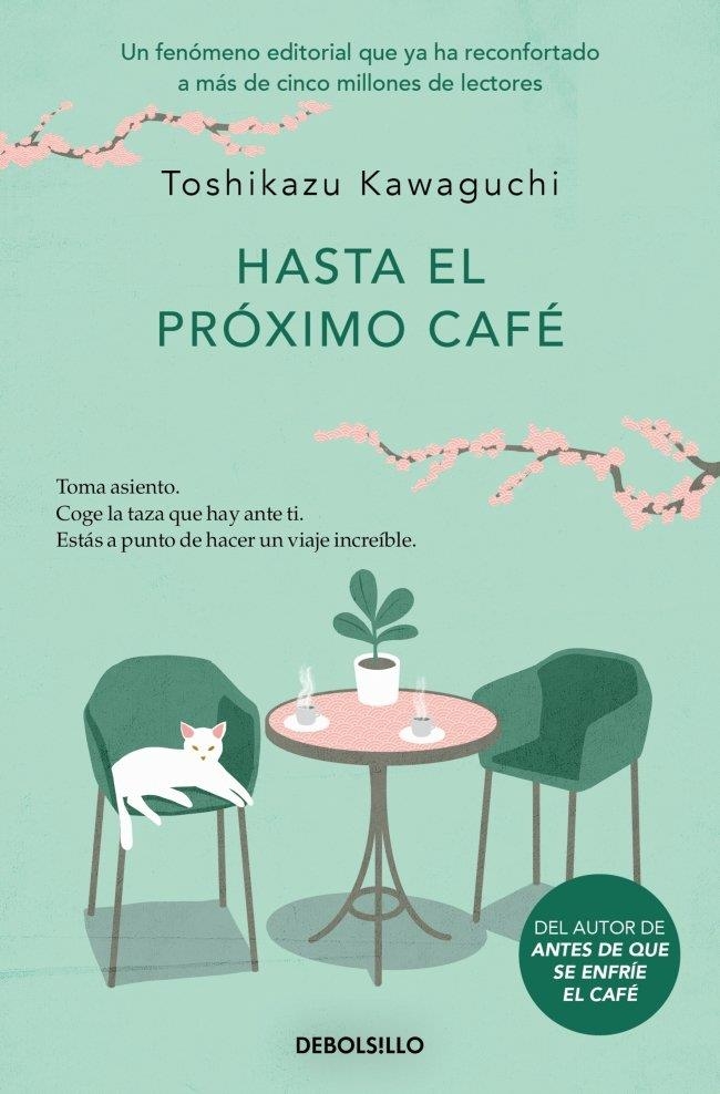 Hasta el próximo café (Antes de que se enfríe el café 4) | Kawaguchi, Toshikazu | Llibreria La Figaflor - Abrera