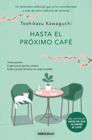 Hasta el próximo café (Antes de que se enfríe el café 4) | Kawaguchi, Toshikazu | Llibreria La Figaflor - Abrera