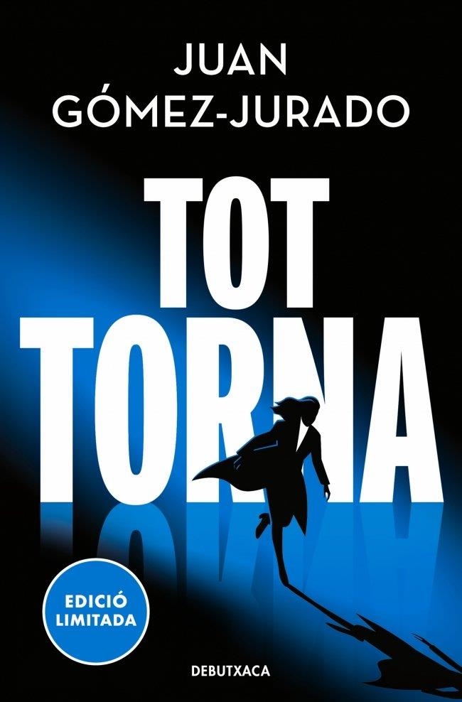 Tot torna (Tot crema 2) | GOMEZ-JURADO, JUAN | Llibreria La Figaflor - Abrera