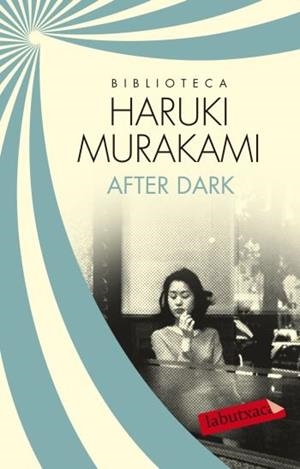 After dark | , Haruki Murakami | Llibreria La Figaflor - Abrera