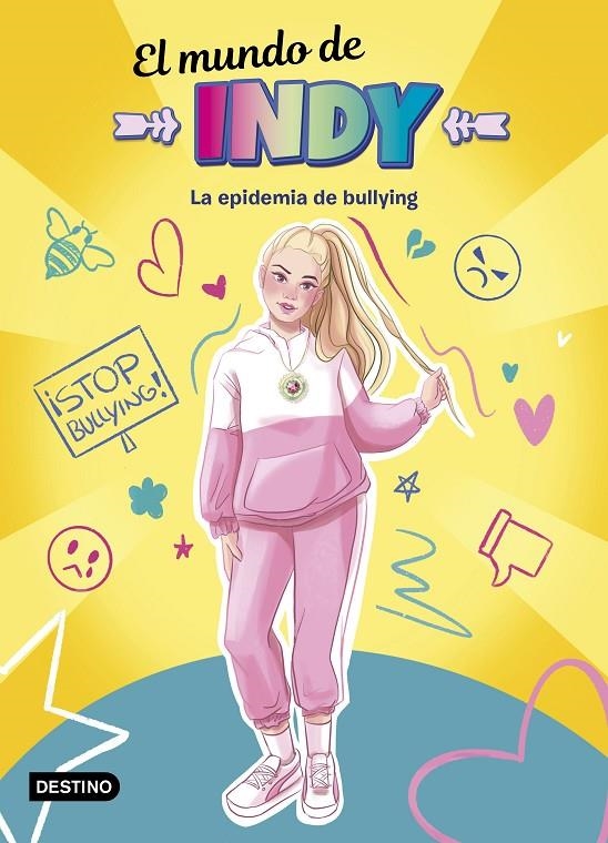 El Mundo de Indy. La epidemia de bullying | El mundo de Indy | Llibreria La Figaflor - Abrera