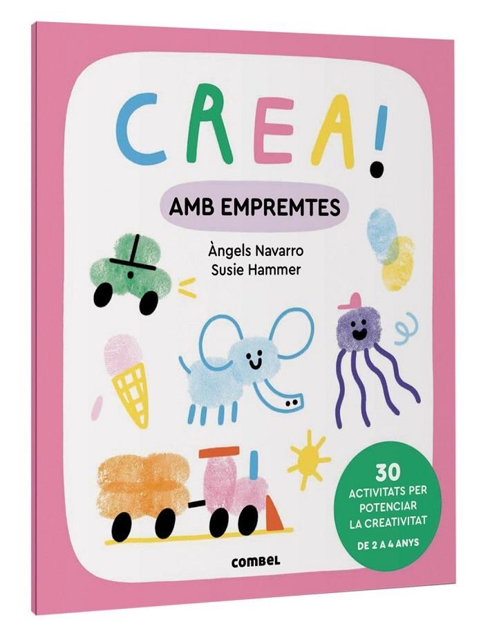 Crea! Amb empremtes | NAVARRO SIMON, ANGELS | Llibreria La Figaflor - Abrera