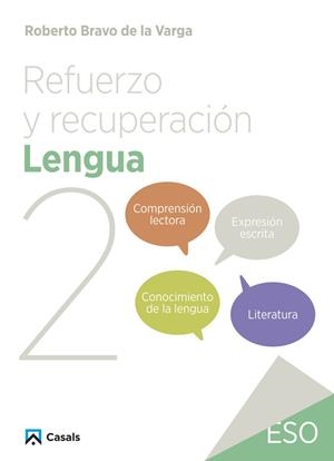 Refuerzo y recuperación. Lengua 2 | Bravo de la Varga, Roberto / Bravo de la Varga, Roberto | Llibreria La Figaflor - Abrera