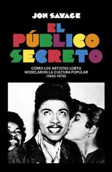 EL PÚBLICO SECRETO | Savage, Jon | Llibreria La Figaflor - Abrera