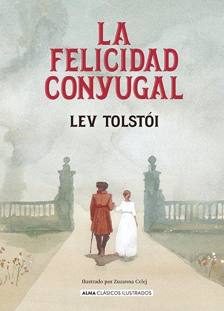 La felicidad conyugal | Tolstoi, Lev | Llibreria La Figaflor - Abrera