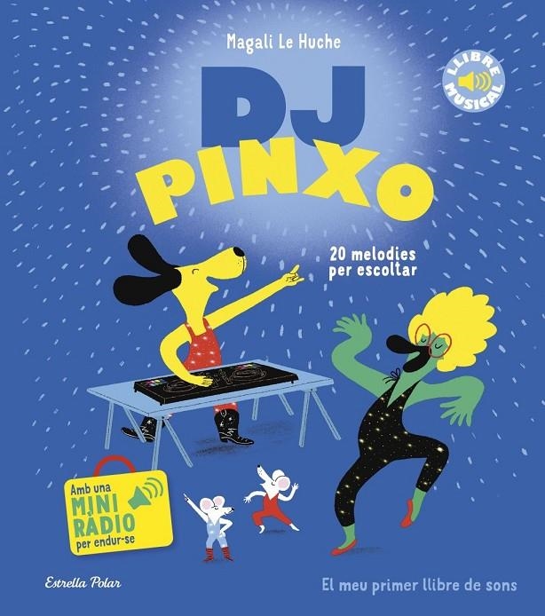 DJ Pinxo. Llibre musical | Le Huche, Magali | Llibreria La Figaflor - Abrera