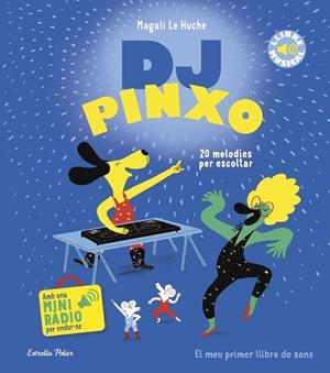 DJ Pinxo. Llibre musical | Le Huche, Magali | Llibreria La Figaflor - Abrera
