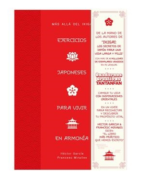 Ejercicios japoneses para vivir en armonía. Más allá del ikigai | Miralles, Francesc / GARCIA, HECTOR | Llibreria La Figaflor - Abrera