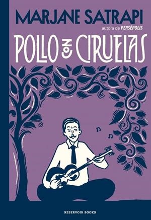 Pollo con ciruelas | Satrapi, Marjane | Llibreria La Figaflor - Abrera