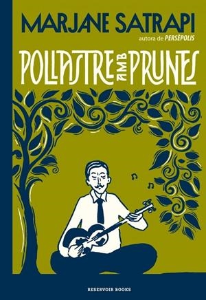 Pollastre amb prunes | Satrapi, Marjane | Llibreria La Figaflor - Abrera