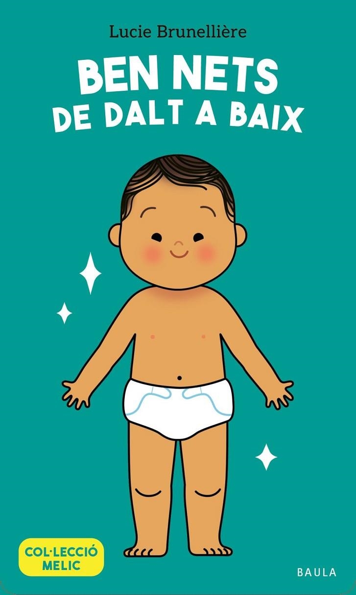 Ben nets de dalt a baix | Brunellière, Lucie | Llibreria La Figaflor - Abrera
