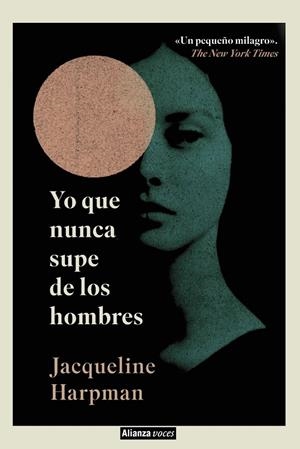 Yo que nunca supe de los hombres | Harpman, Jacqueline | Llibreria La Figaflor - Abrera