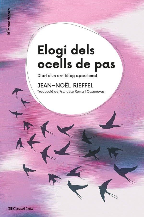 Elogi dels ocells de pas | Rieffel, Jean-Noël | Llibreria La Figaflor - Abrera