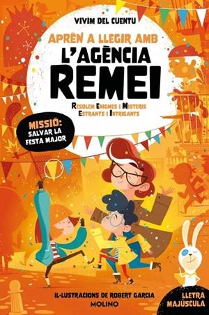 Missió: salvar la festa major (Aprèn a llegir amb l'Agència REMEI 6) | Vivim del Cuentu, | Llibreria La Figaflor - Abrera