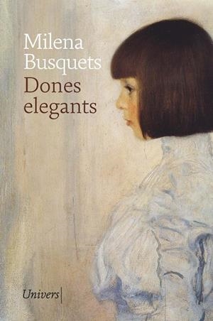 Dones elegants | Busquets Tusquets, Milena | Llibreria La Figaflor - Abrera