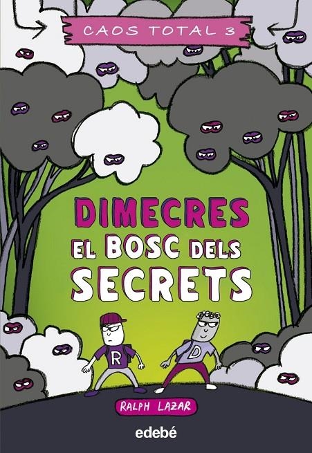 DIMECRES: EL BOSC DELS SECRETS | Lazar, Ralph | Llibreria La Figaflor - Abrera