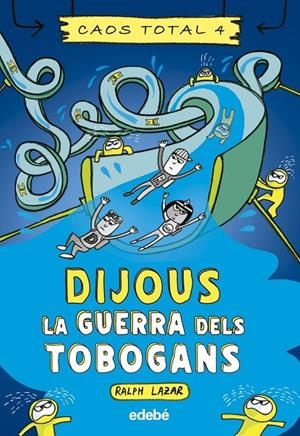 DIJOUS: LA GUERRA DELS TOBOGANS | Lazar, Ralph | Llibreria La Figaflor - Abrera