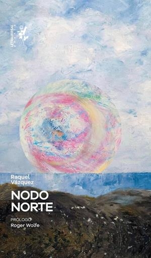 Nodo norte | Vázquez, Raquel | Llibreria La Figaflor - Abrera